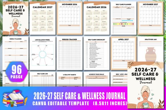 2026-27 Self Care Wellness Journal: Your Complete Guide to Mindful Planning and Digital Customization